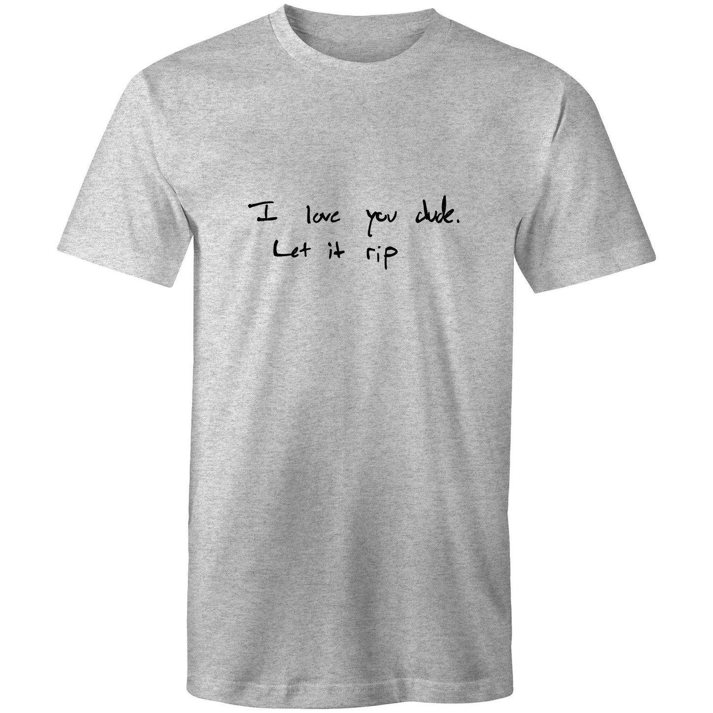 Let It Rip - Mens T-Shirt
