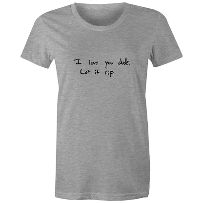 Let It Rip - Women's Maple Tee