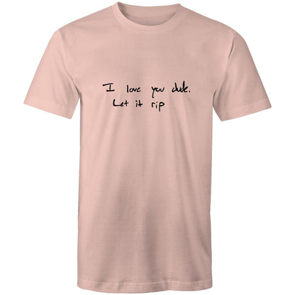 Let It Rip - Mens T-Shirt
